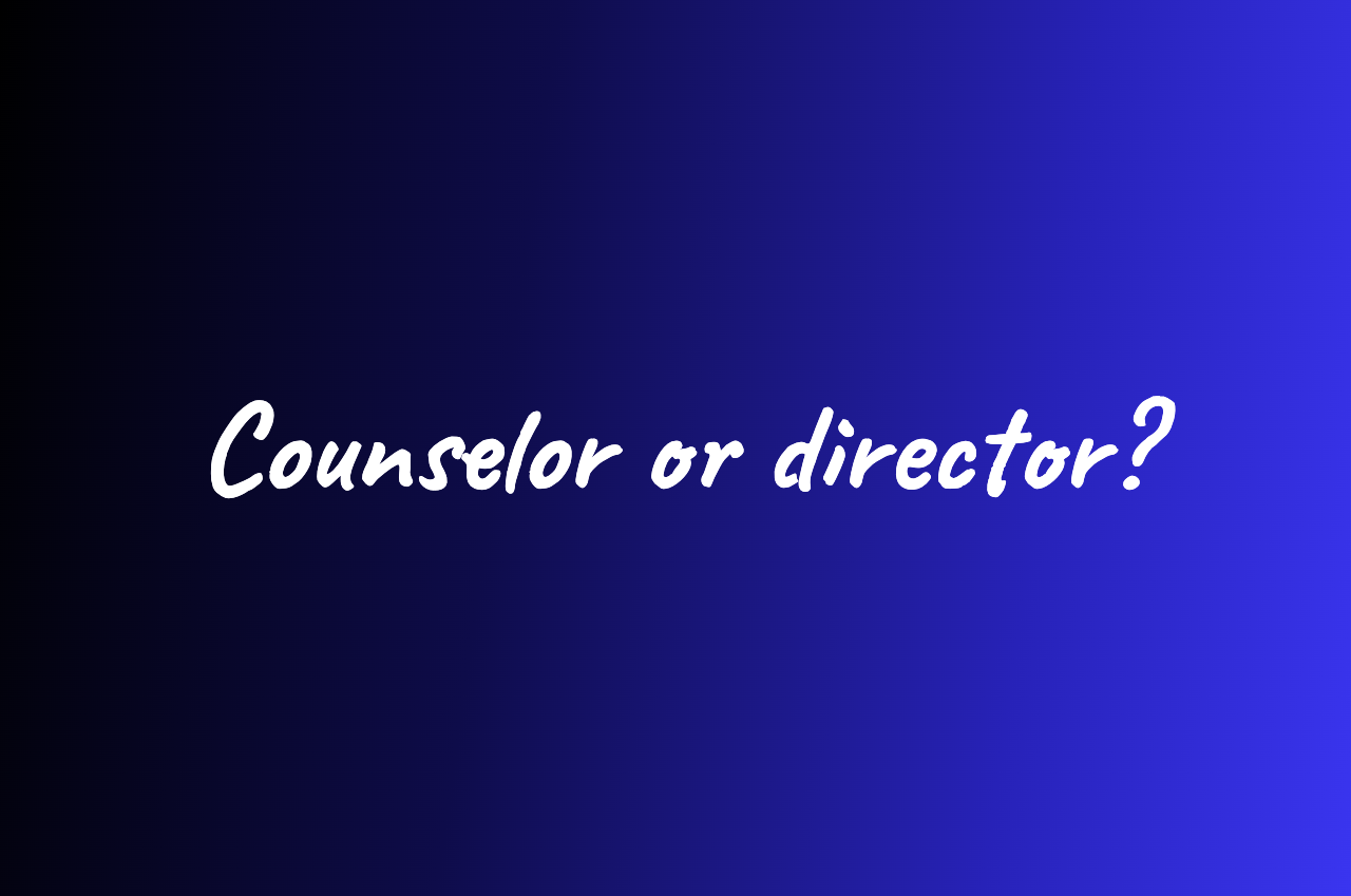 Do you need a camp counselor or a camp director this season