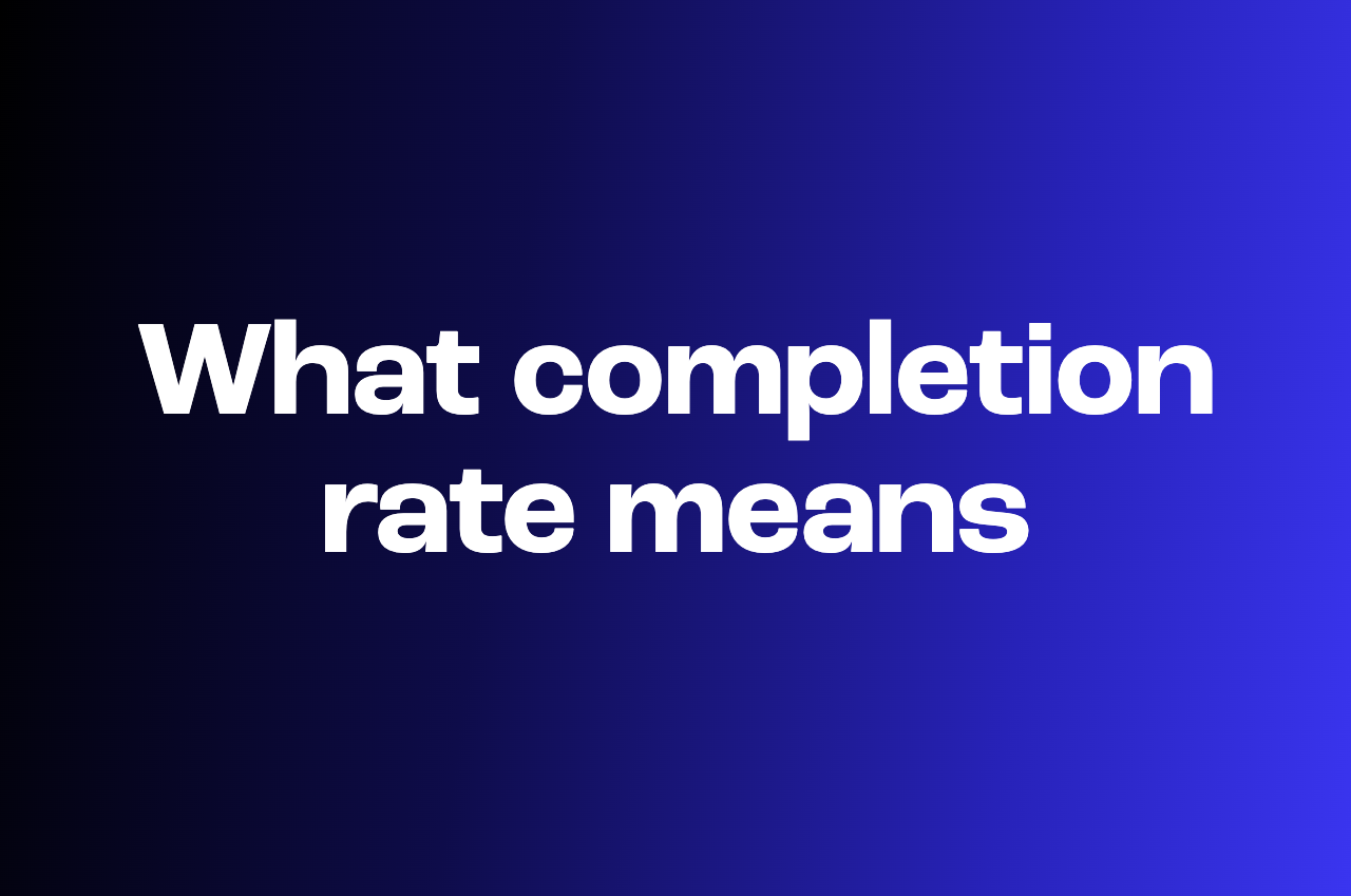 Why your application completion rate stopped meaning what it used to