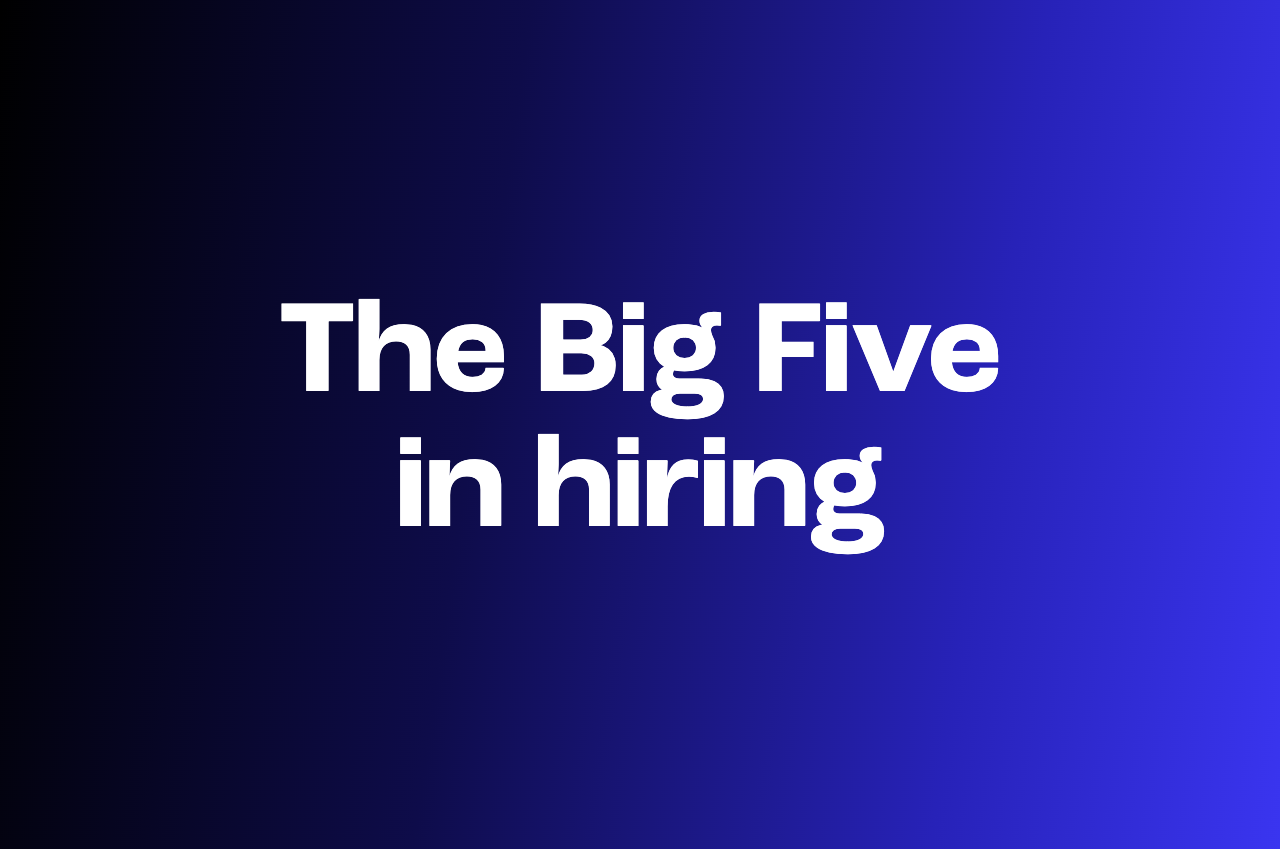 How do Big Five personality assessments work in hiring?