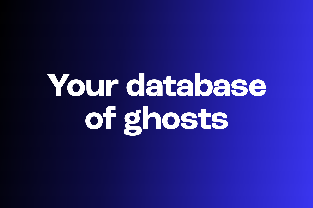 Your candidate database is full of ghosts. Here's how to fix it.