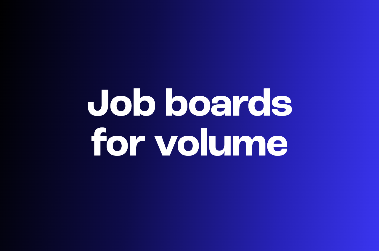 What job boards are ideal for high-volume hiring?