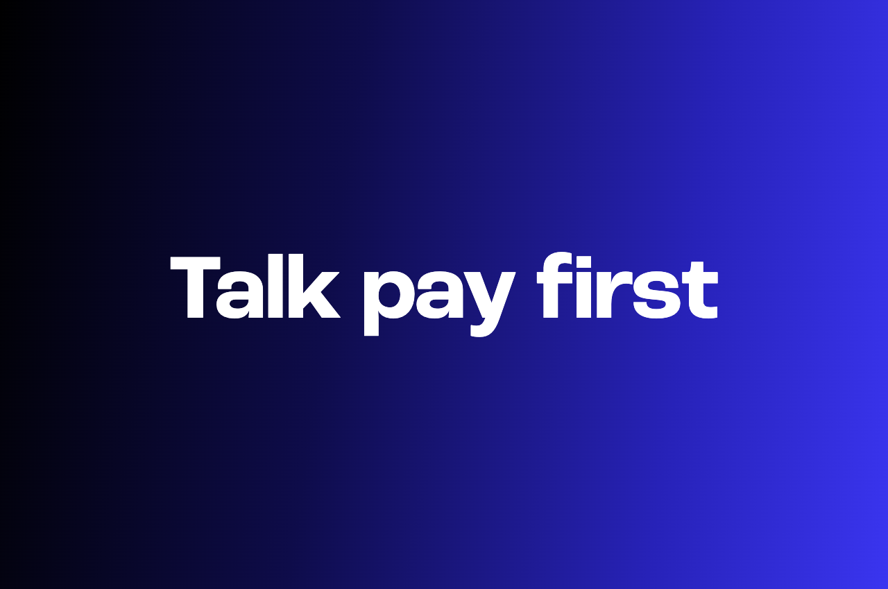 Put pay range alignment in your first screening touchpoint
