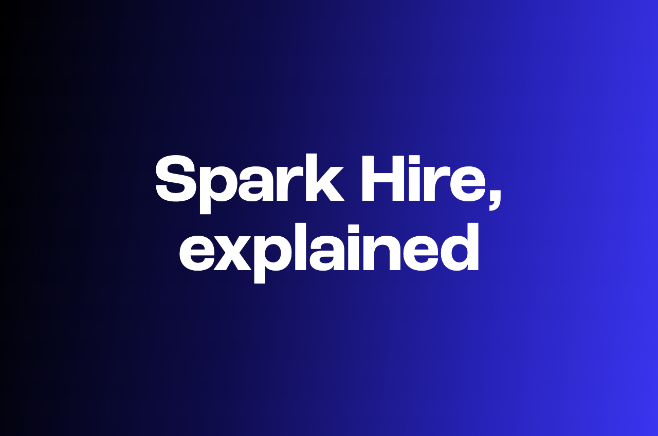 Spark Hire: The ultimate guide [2026 update]