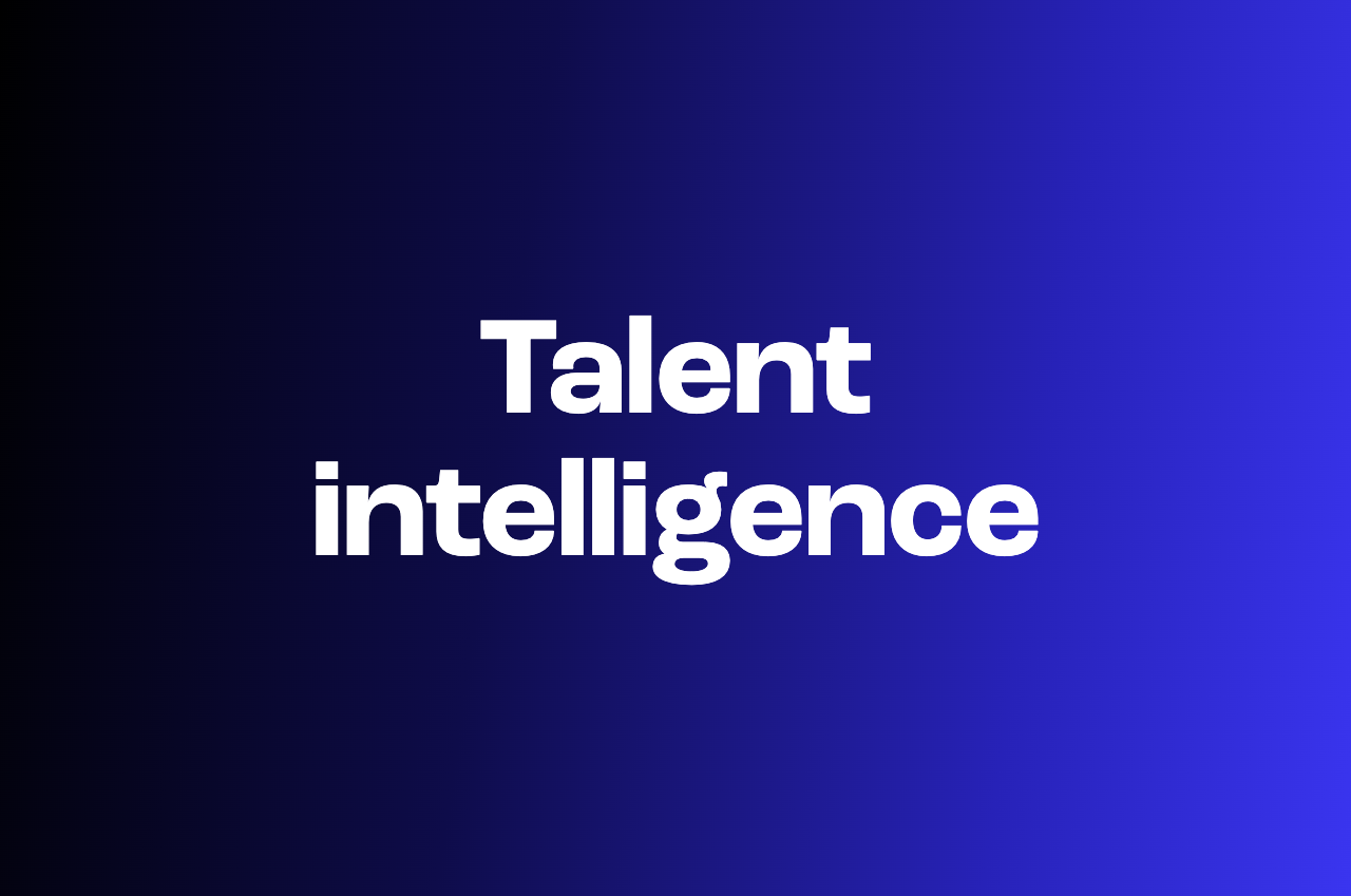 Talent intelligence platforms in 2026: what they actually do and which one fits your stage