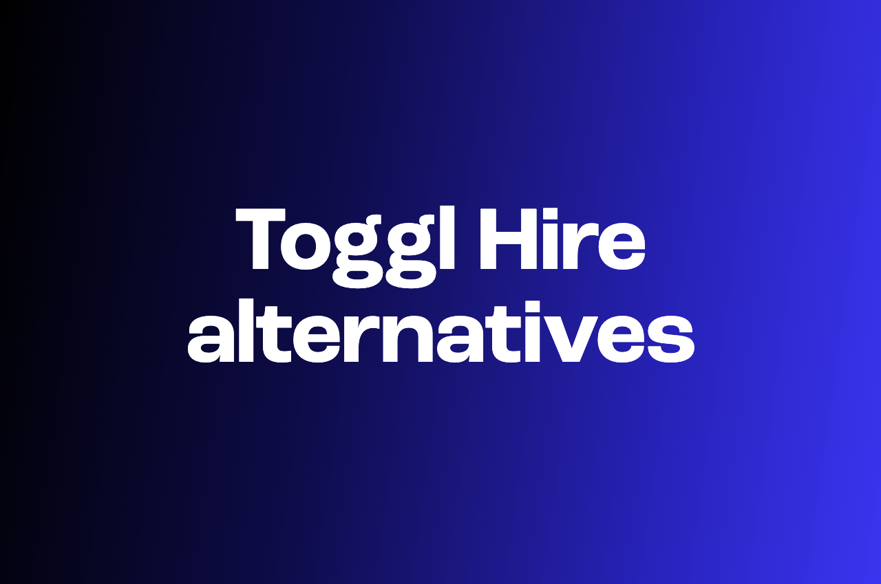Toggl Hire is shutdown: Best Toggl Hire alternatives for 2026