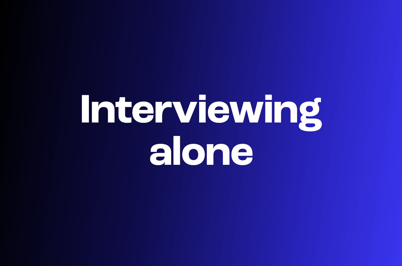 Most types of job interviews assume a hiring team you don't have