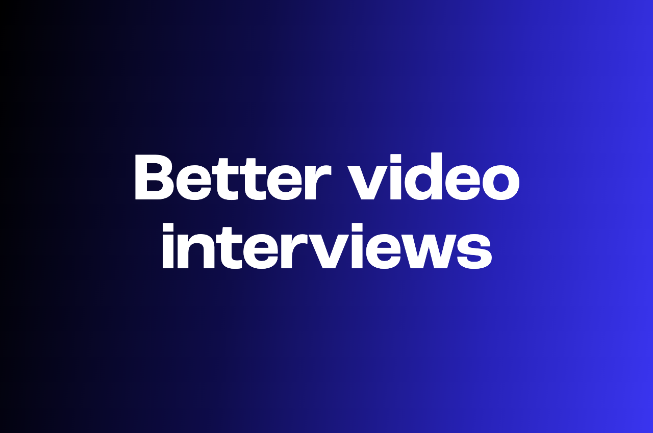 Video interview tips for employers that actually improve results