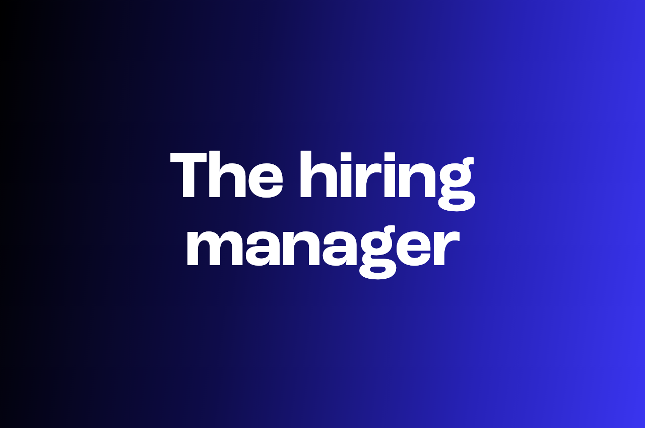 What is a hiring manager? The role, the decisions, and why software for them keeps missing